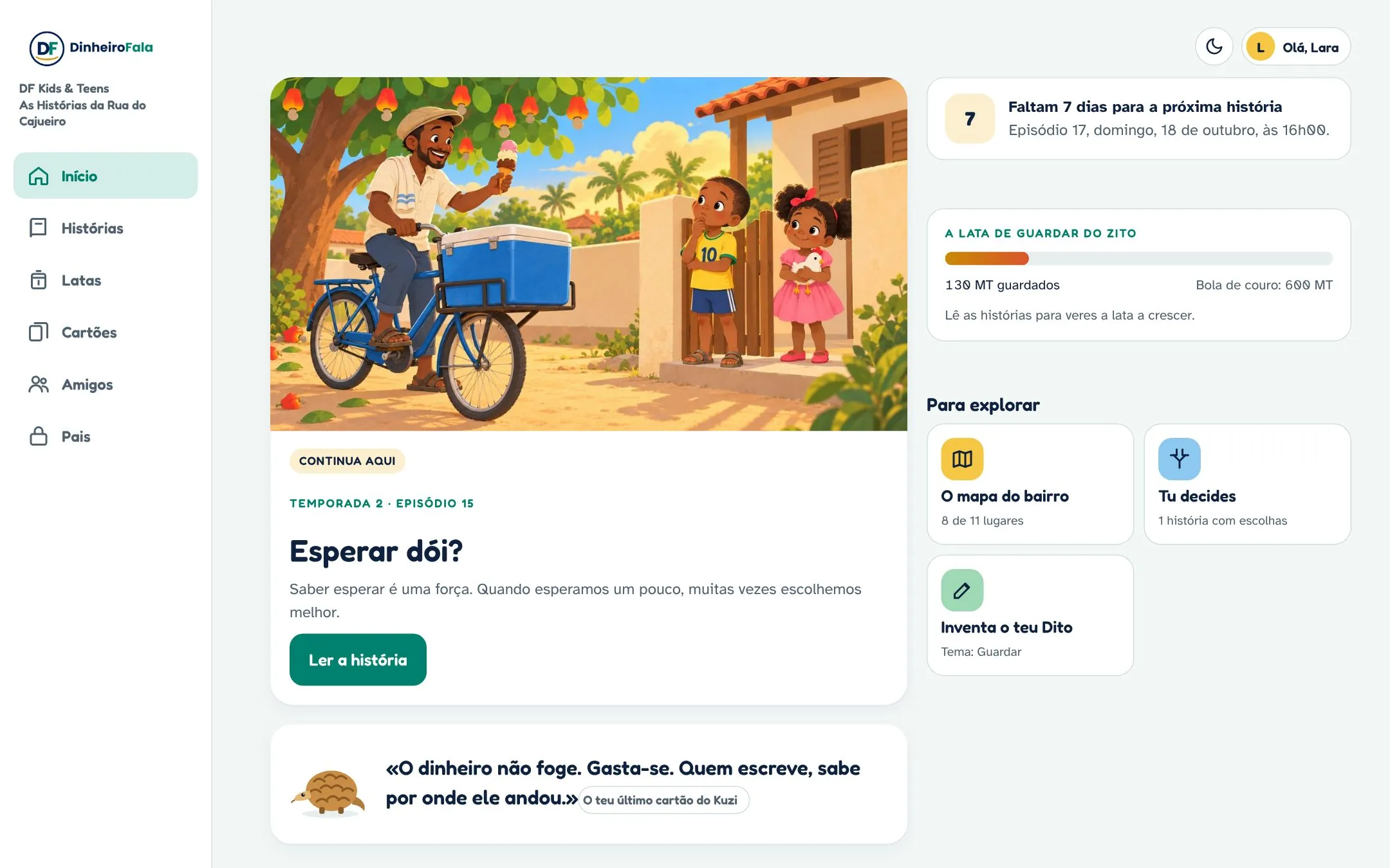 Ecrã inicial da app no computador, com a história da semana e a lata de guardar do Zito
