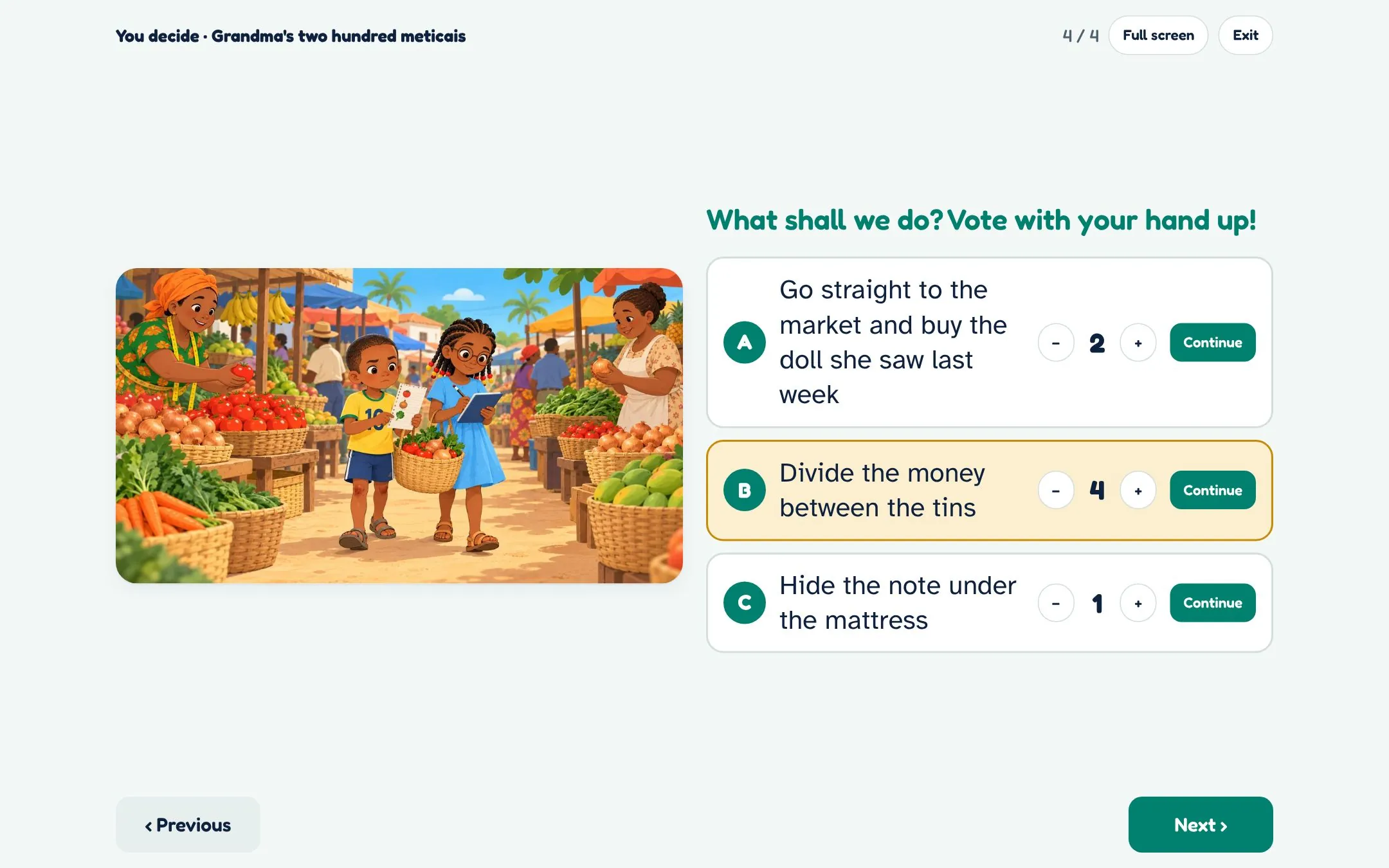 A «You decide» story projected for the class, with the vote count