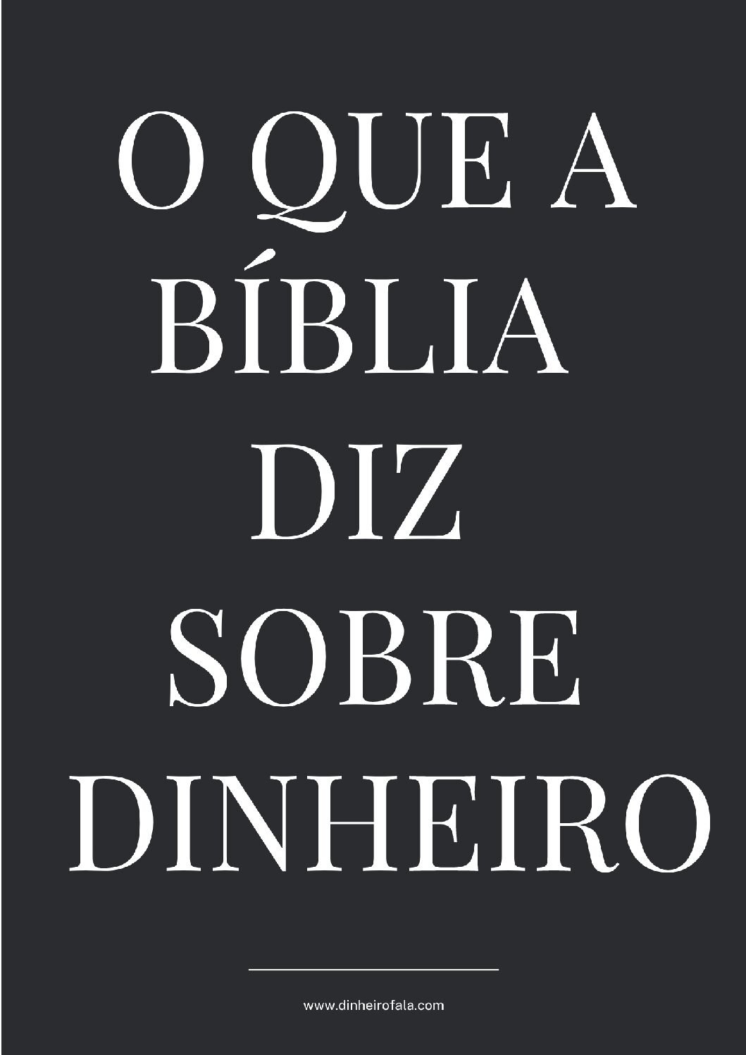 O Que a Bíblia Diz Sobre Dinheiro